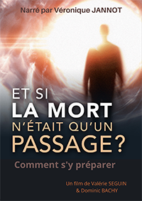 Et si la mort n'tait qu'un passage ?