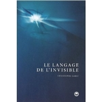 Le langage de l'invisible