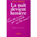 La nuit devient lumire