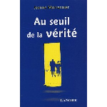 Au seuil de la Vrit 