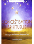 Concrétisation spirituelle - Quatrième partie (Ed. Bookelis)