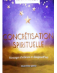 Concrtisation spirituelle - Quatrime partie (Ed. Bookelis)