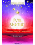 Eveil spirituelle - Troisme partie (Ed. Bookelis)