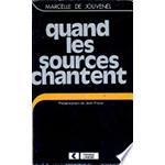 Quand les sources chantent